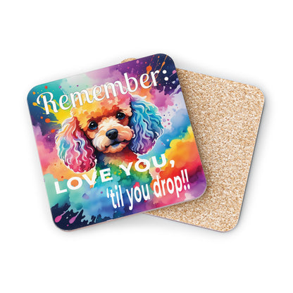 Colorful coaster with a dog illustration and text. Underside of coaster with cork backing.