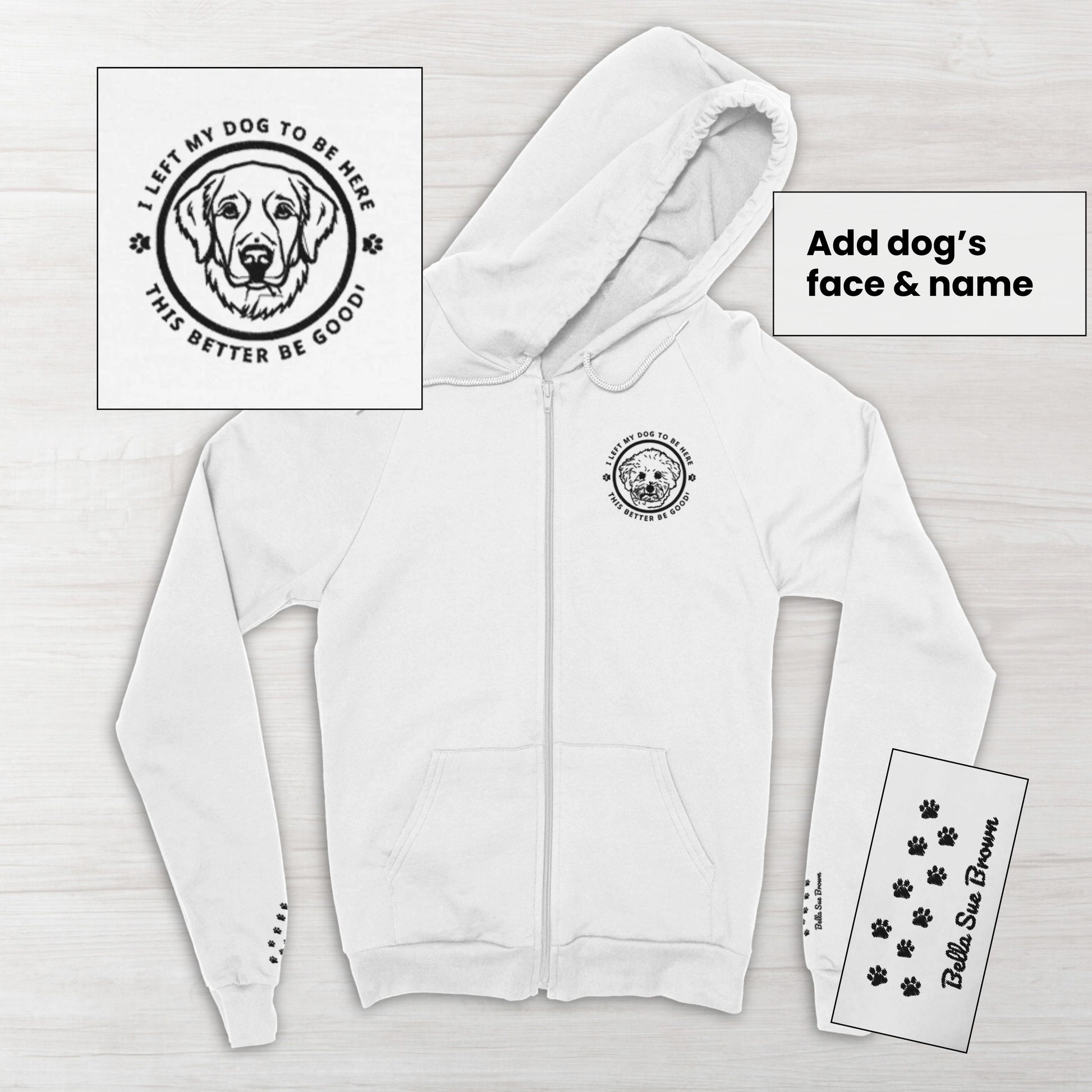 White zip front hoodie with a dog-themed custom embroidery design on a light gray wooden background