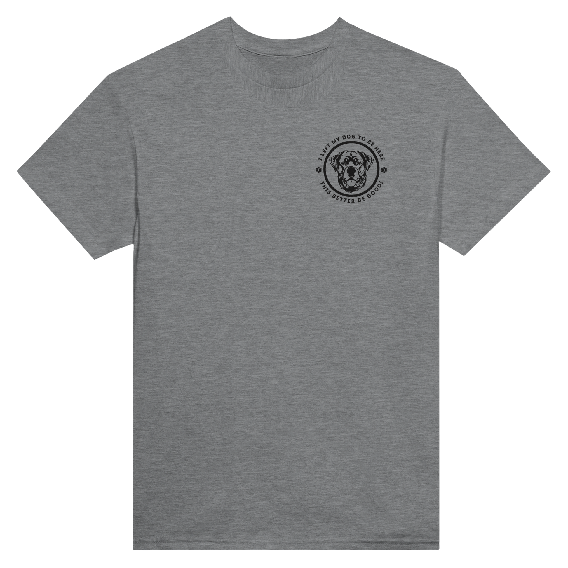 Custom Embroidered T-Shirt – 'I LEFT MY DOG TO BE HERE' Circle Design with Dog Breed sport grey
