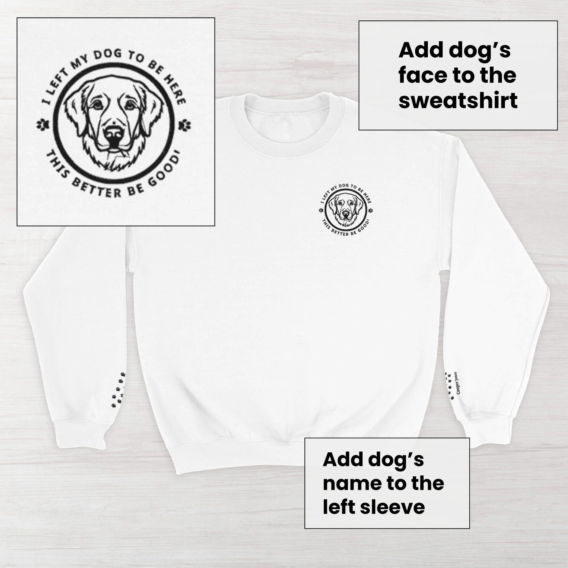 White sweatshirt with a circular embroiderydesign featuring a custom dog's face and custom text on a light gray background.