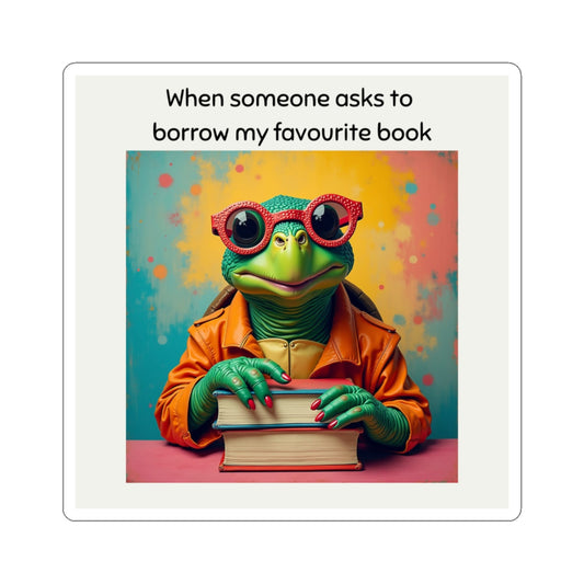 Funny Book Lover Turtle Kiss-Cut Stickers - Borrow My Favourite Book Design