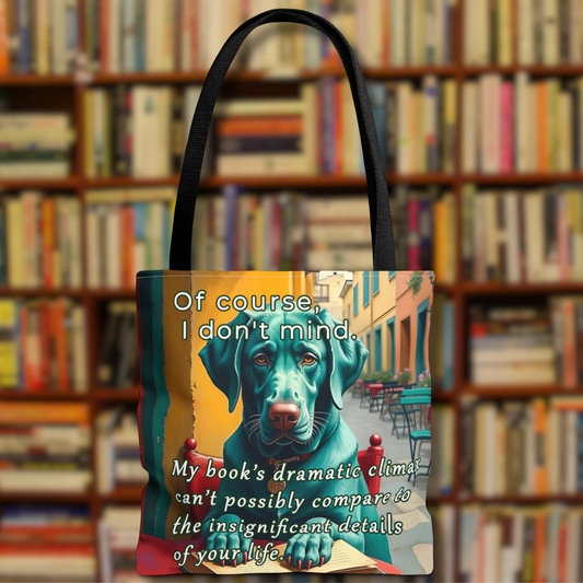 Funny Sarcastic Canvas Book Bag  Bold Colors  Bookish Meme with Dog context main image