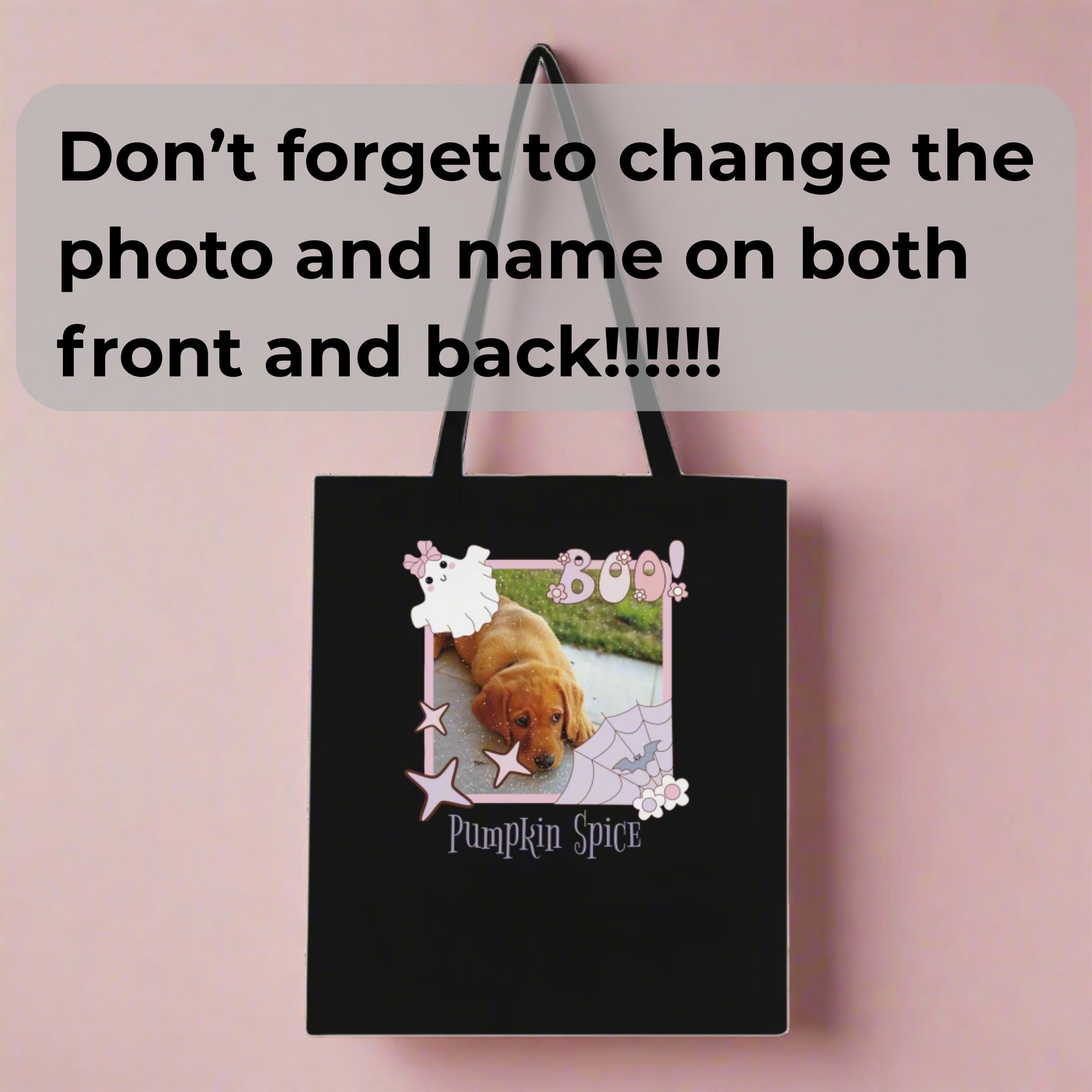 Don’t forget to change the photo and name on both front and back!!!!!! Instructions on top of product image on a pink background.