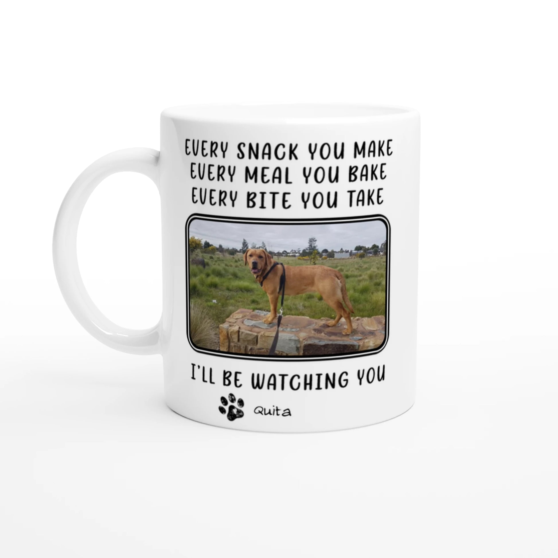 Personalized 11oz Mug - 'Every Snack You Make' with Custom 2 Pet Photos handle on the left