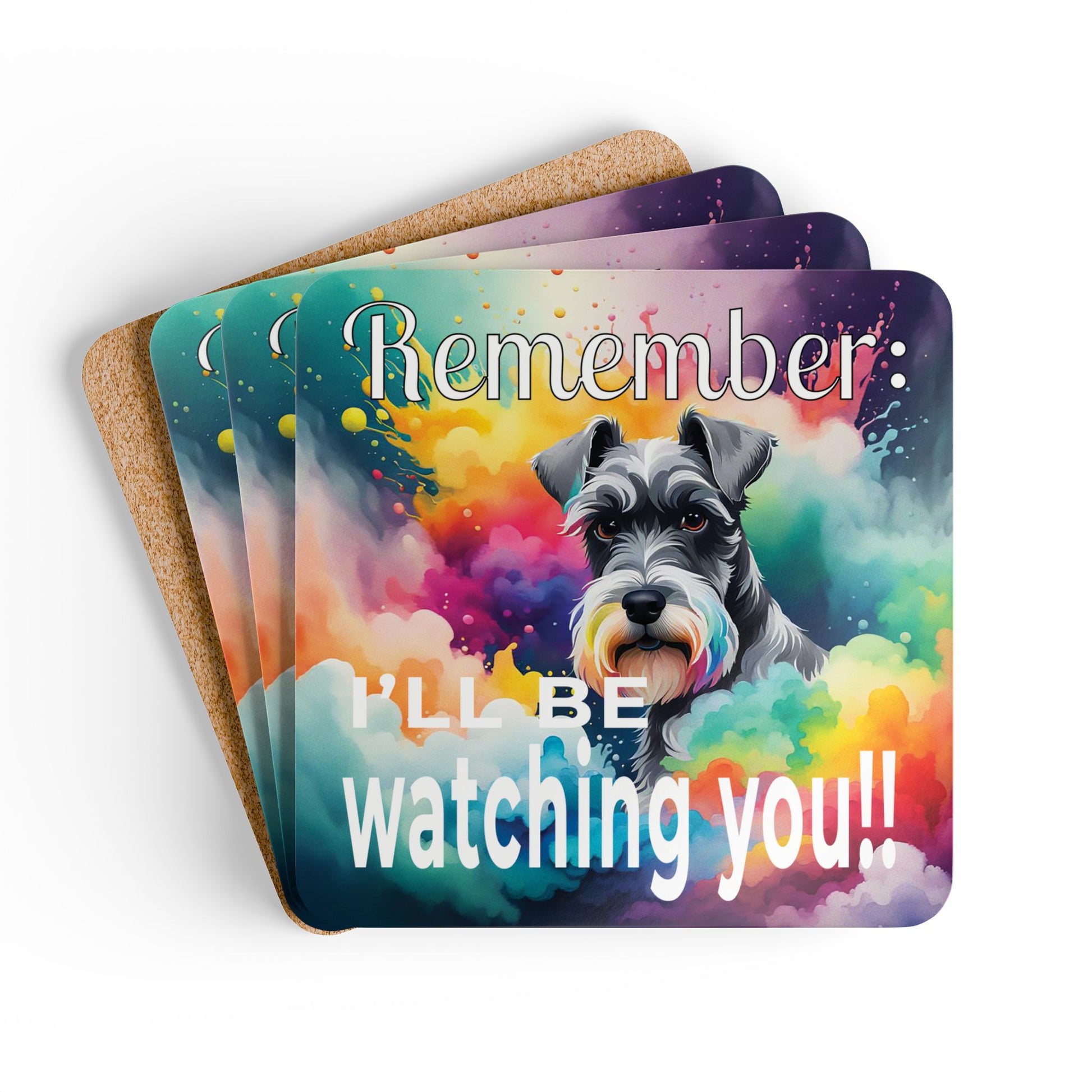 Protective Schnauzer Funny Coaster Set - "I'll be watching you!!"  stack