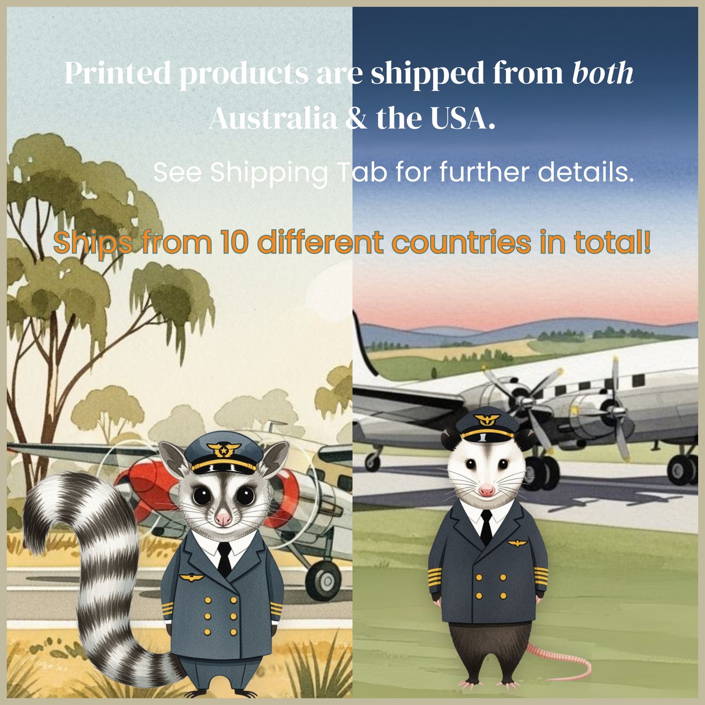 Cartoon possoms standing infront of airplanes. Representing shipping options. Text: Ships from 10 diffferent countries in total!
