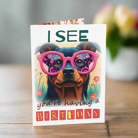Small birthday card I see you  are having a birthday, Rottweiler