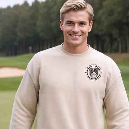 Soft Blend Sweatshirt– 'I LEFT MY DOG TO BE HERE' Circle Design with Dog Breed context sand