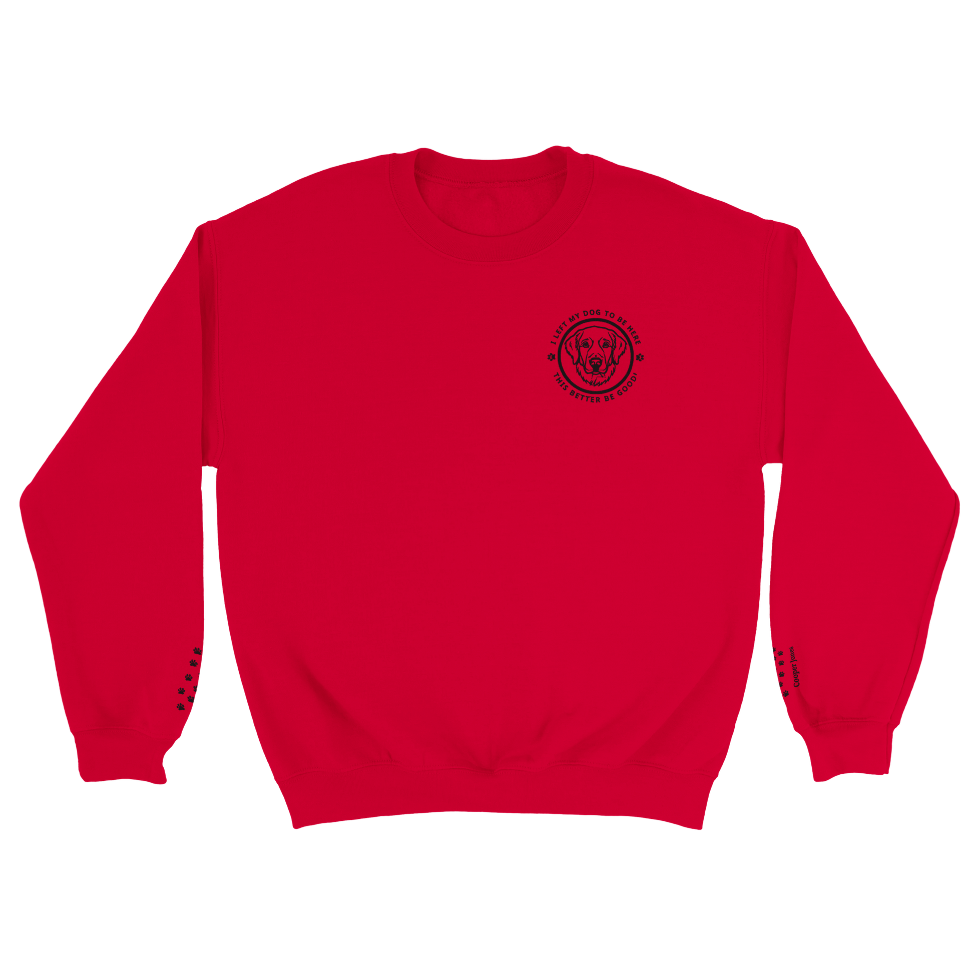 Soft Blend Sweatshirt– 'I LEFT MY DOG TO BE HERE' Circle Design with Dog Breed sport red